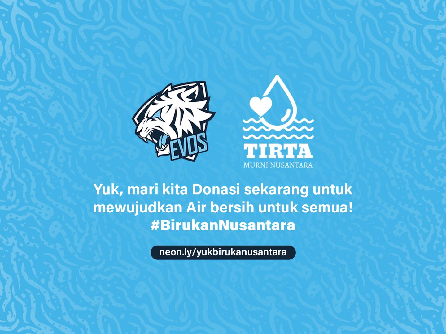 BirukanNusantara oleh EVOS dan Tirta Murni Nusantara, Mengatasi Masalah Air Bersih melalui Komunitas Gamer