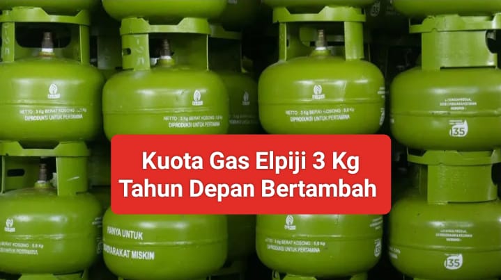 Dipengaruhi Aturan Baru Elpiji 3 kg, Kuota Elpiji Subsidi Naik tahun depan