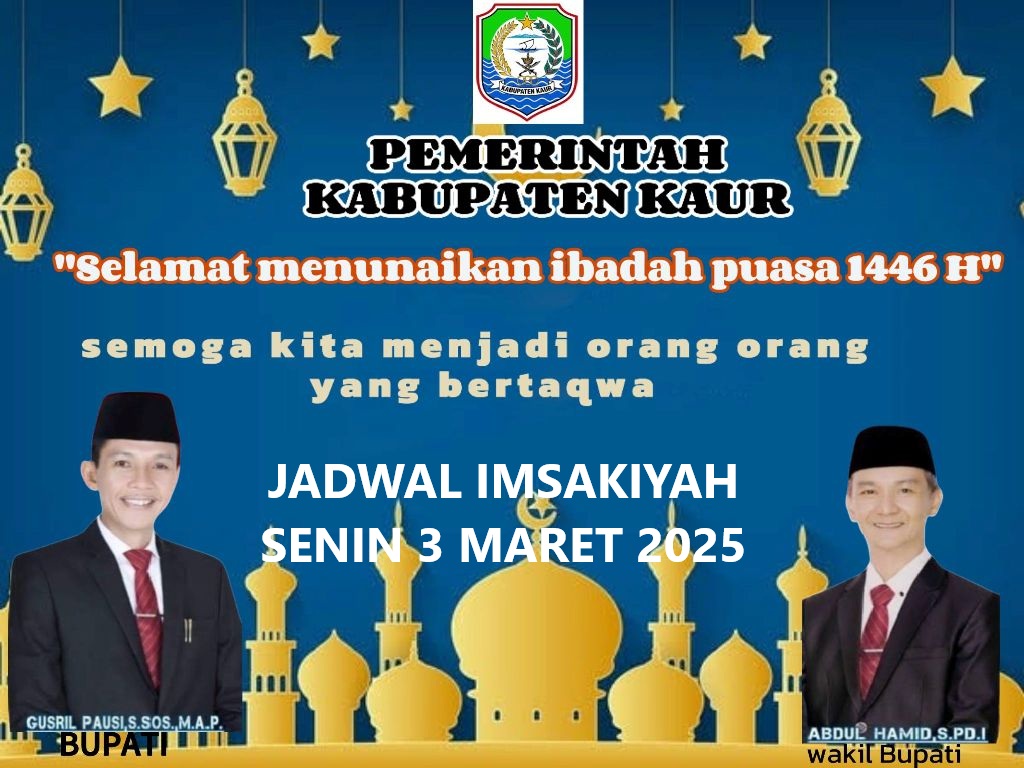 Jadwal Imsakiyah 3 Ramadhan 1446 H di Kabupaten Kaur, Senin 3 Maret 2025