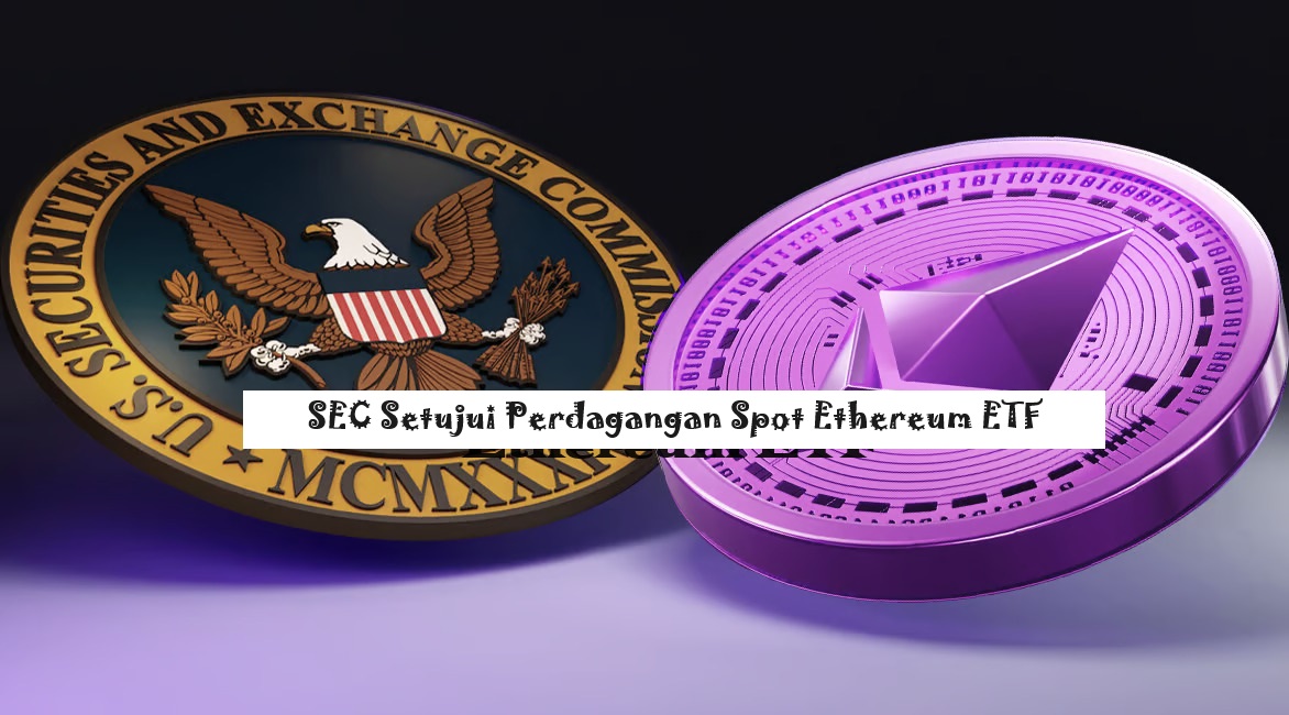 SEC Setujui Perdagangan Spot Ethereum ETF, Ini Pemegang Bitcoin Terbesar di Dunia