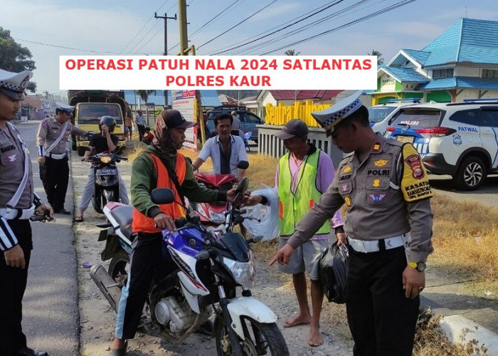 Pemotor Tak Pakai Helm Terjaring Razia Patuh Nala 2024, Kasat Lantas Polres Kaur: Keras Kepala atau Aspal?