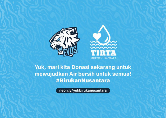 BirukanNusantara oleh EVOS dan Tirta Murni Nusantara, Mengatasi Masalah Air Bersih melalui Komunitas Gamer