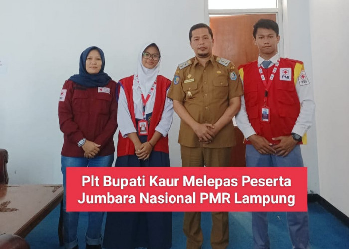 Plt Bupati Kaur Lepas 2 Peserta Jumbara Nasional PMR di Lampung: Jaga Nama Baik dan Beri Kemampuan Terbaik