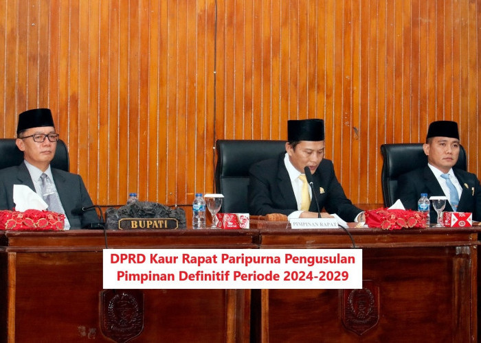 DPRD Kaur Rapat Paripurna Pengusulan Pimpinan Definitif Periode 2024-2029