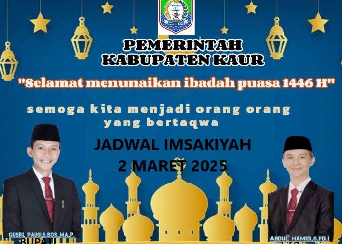 Jadwal Imsakiyah Ramadhan 1446 H di Kabupaten Kaur dan Sekitarnya, Minggu 2 Maret 2025