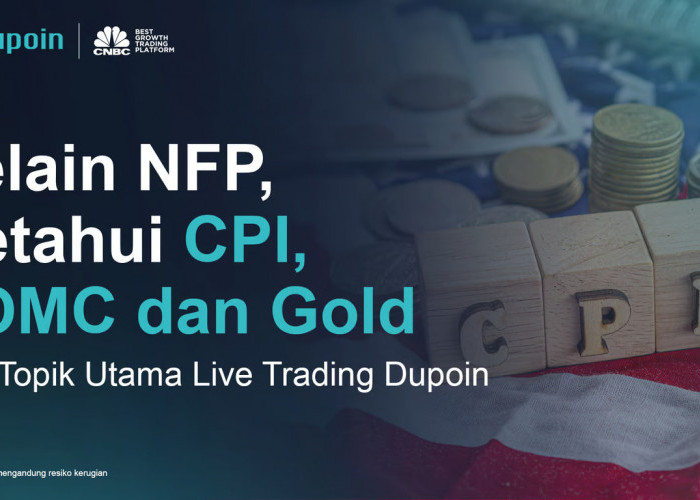 Peran NFP, CPI, FOMC, dan Emas dalam Perdagangan