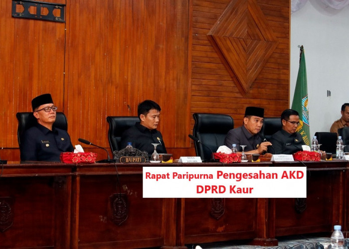 Berikut Susunan AKD DPRD Kaur Masa Jabatan 2024-2029 