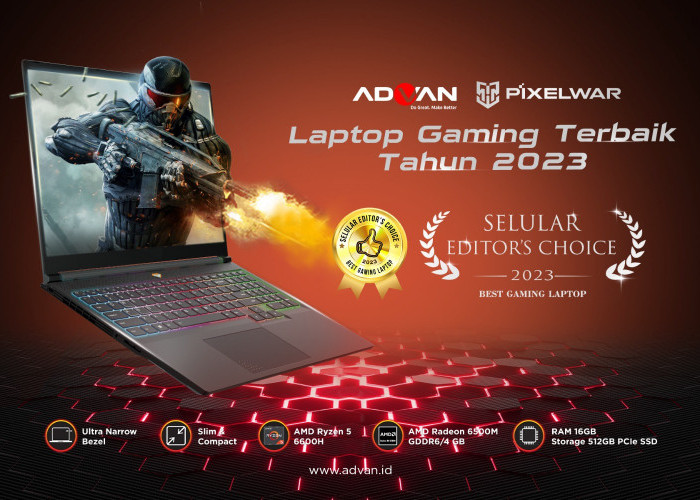 Laptop Spek Aplikasi dan Game Berat, Advan Menoreh Prestasi 2 Penghargaan untuk Laptop Pixelwar dan Workplus