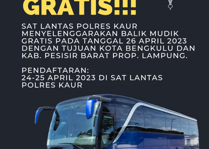 Polres Kaur Gelar Program Balik Mudik Gratis ke Kota Bengkulu dan Pesbar Lampung, Daftar Sekarang!