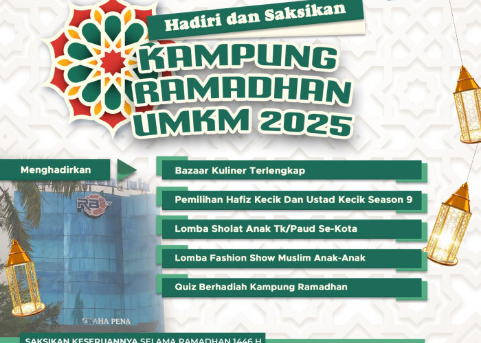 Kampung Ramadhan RBTV Sediakan Bazar UMKM Terlengkap, Dimeriahkan Gelaran 4 Lomba