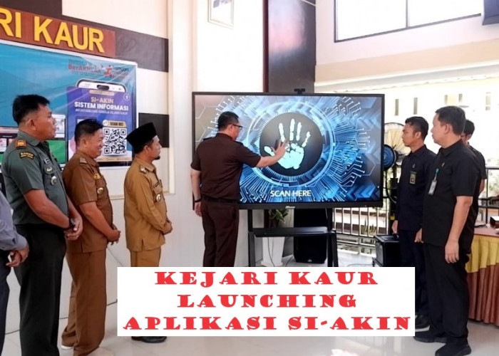 Kejari Kaur Launching Aplikasi SI-AKIN, Bukti Transparansi dan Tertib Administrasi