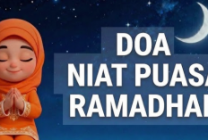 Niat Puasa Ramadhan dan Artinya Lengkap Wajib diketahui